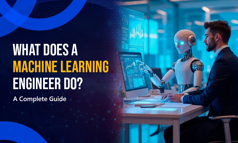 What Does a Machine Learning Engineer Do