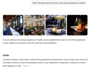 ChatGPT's response to “what is the best restaurant to have a fine dining experience in Seattle?” 