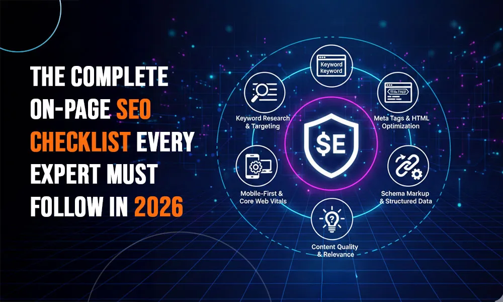 The Complete On-Page SEO Checklist Every Expert Must Follow in 2026
